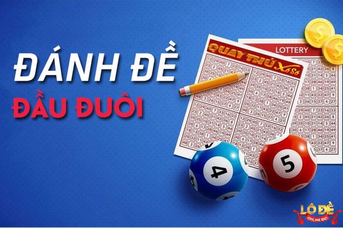 Cách chơi lô đề đầu đuôi với tỷ lệ ăn tiền cao nhất
