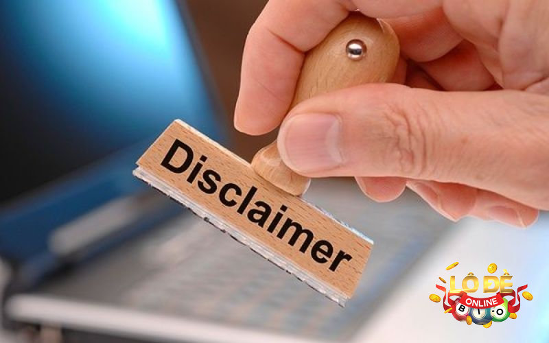 Lodeonline có quyền miễn trừ trách nhiệm liên quan